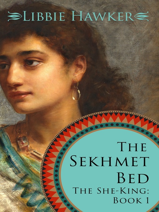 Title details for The Sekhmet Bed by Libbie Hawker - Available